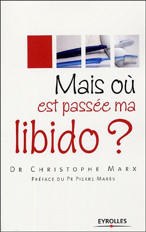 Mais ouest pass�e ma libido ?