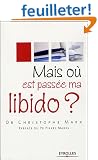 Mais o�est pass�e ma libido ?