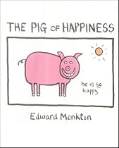 The Pig of Happiness