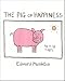 Books : The Pig of Happiness