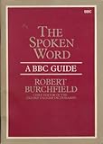 The spoken word : a BBC guide