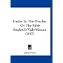 Guide to the Oracles: Or the Bible Student's Vade-&hellip by Alfred Nevin