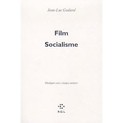 Film socialisme : Dialogues avec visages auteurs