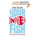 Your Inner Fish: A Journey into the 3.5 Billion-Year History of the Human Body