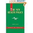 The New Health Policy (State of Health) by Robin Gauld