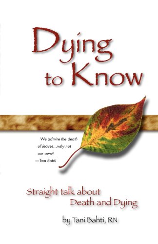 dying to know straight talk about death  dying