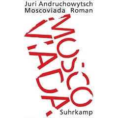 Moscoviada: Roman