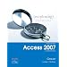 Exploring Microsoft Office Access 2007 Comprehensive