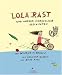 Lola rast: und andere schreckl