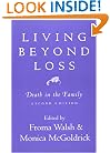 Living Beyond Loss: Death in the Family, Second Edition
