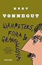 Wampeters, Foma & Granfalloons