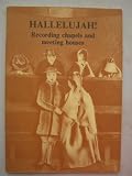 Hallelujah! : recording chapels and meeting houses