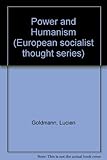 Power and humanism