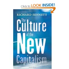 The Culture of the New Capitalism (Castle Lectures in Ethics, Politics, & Economics)