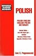 Hippocrene Standard Dictionary: Polish-English English-Polish : With Complete Phonetics Menu Terms Business Terms (Hippocrene Standard Dictionary) Hippocrene Standard Dictionary: Polish-English English-Polish : With Complete Phonetics Menu Terms Business Terms (Hippocrene Standard Dictionary)