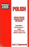 Hippocrene Standard Dictionary: Polish-English English-Polish : With Complete Phonetics Menu Terms Business Terms