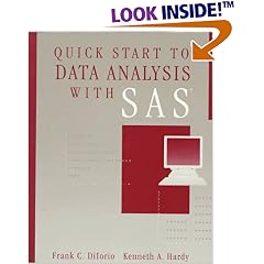 Quick Start to Data Analysis with SAS (Statistics Software)