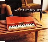 No Piano No Life