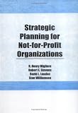  : Strategic Planning for Not-For-Profit Organizations (Haworth Marketing Resources) (Haworth Marketing Resources)