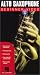 Alto Saxophone Beginner: Level 1 [VHS]