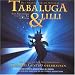 Tabaluga und Lilli - Das Musical