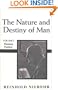 The Nature and Destiny of Man, Volume 1