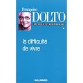 La difficult� de vivre