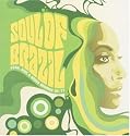 The Soul of Brazil: Funk, Soul & Bossa Grooves 65-77 [VINYL]