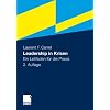 Leadership in Krisen: Ein Leitfaden f�r die Praxis