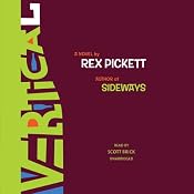 Vertical: A Novel | [Rex Pickett]