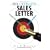 The Ultimate Sales Letter: Attract New Customers, Get Face Time, Boost Your Sales