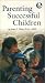 Parenting Successful Children [VHS]
