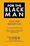 For the Black Man: Soul and Redemption