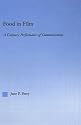 Food in Film: A Culinary Performance of Communication (Studies in American Popular History and Culture)