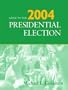 Guide to the 2004 Presidential Election (Guide to the Presidential Election)