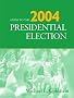 Guide to the 2004 Presidential Election (Guide to the Presidential Election) Guide to the 2004 Presidential Election (Guide to the Presidential Election)