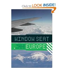 Window Seat: Europe: Reading the Landscape from the Air