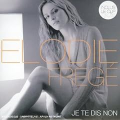 Je Te Dis Non