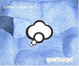 When I Grow Up - Garbage