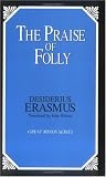 The Praise of Folly (Great Minds)
