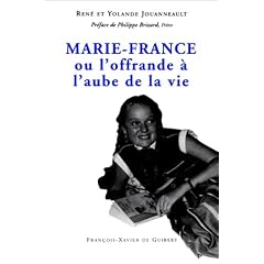 Marie-France ou l'offrande � l'aube de la vie