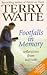 Footfalls in Memory...