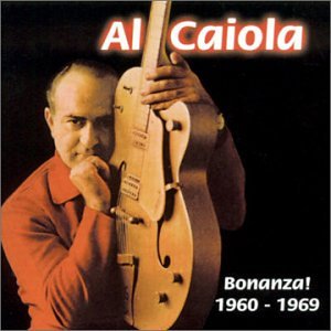 Al Caiola - Bonanza! 1960-1969 - Zortam Music