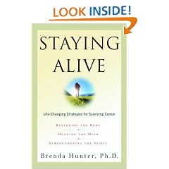 Staying Alive: Life-Changing Strategies for Surviving Cancer