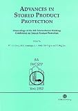 Advances in Stored Product Protection: Proceedings of the 8th International Working Conference on Stored Product Protection, 22-26 July 2002, York, Uk