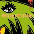 Once On This Island (1994 Original London Cast) by Stephen Flaherty, Lynn Ahrens, Clive Rowe, Trevor Michael Georges, and Once On This Island