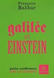 Galil�e et Einstein : Petite conf�rence sur la science