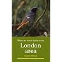 Where to Watch Birds in the London Area (Where to Watch Birds)