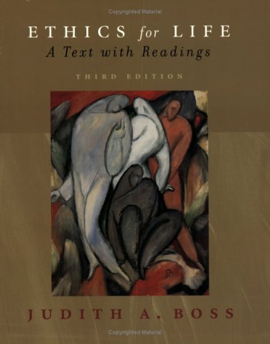 Ethics for Life: A Text with Readings