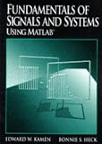 Fundamentals of Signals and Systems: Using MATLAB